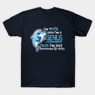 I'm a genius T-Shirt